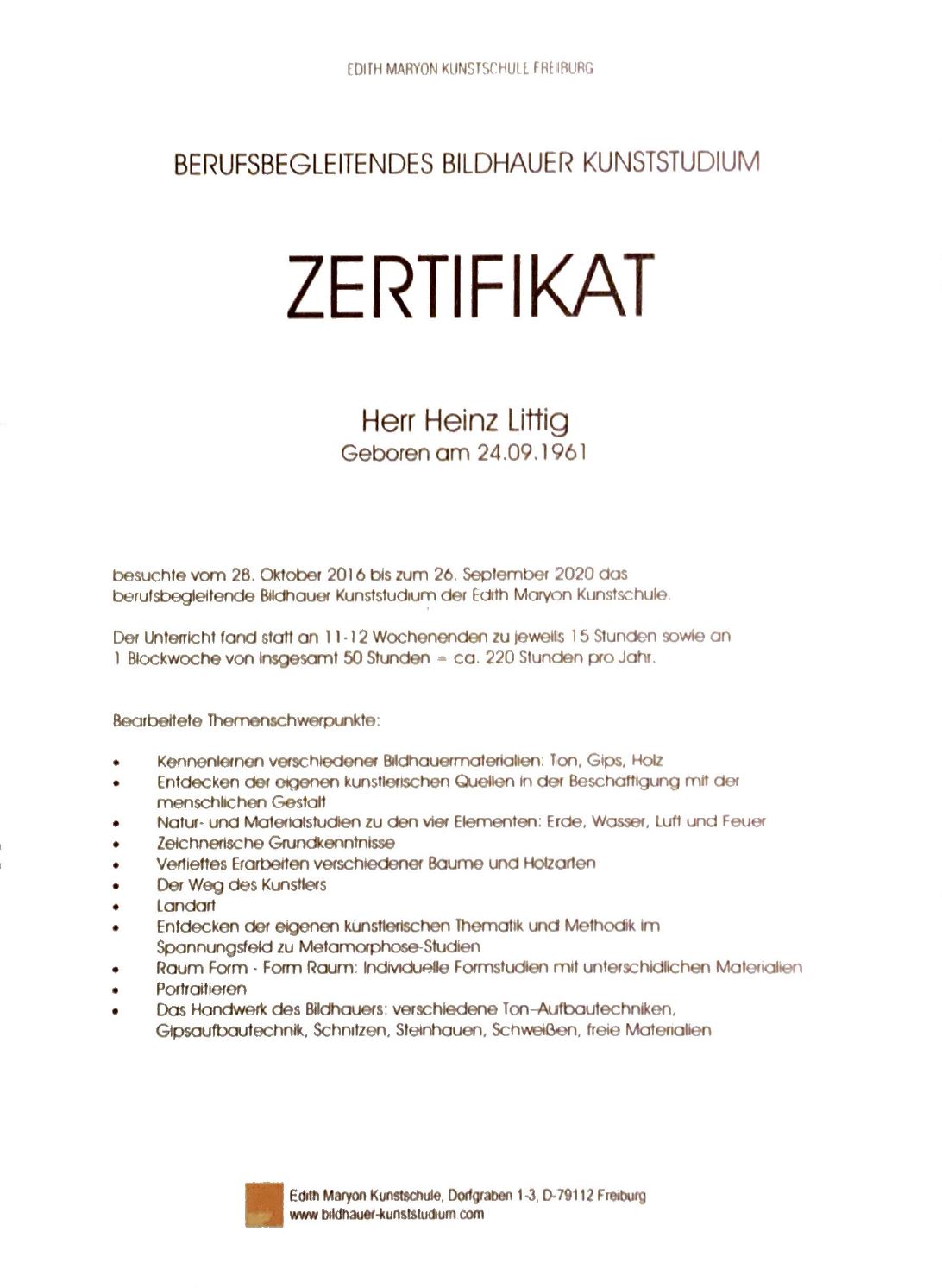 Heinz Littig Bildhauer Kunststudium Zertifikat EKM